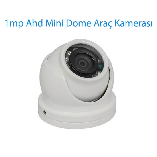1mp Ahd Mini Dome Araç Kamerası